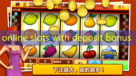online slots with deposit bonus